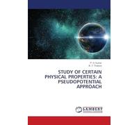 STUDY OF CERTAIN PHYSICAL PROPERTIES: A PSEUDOPOTENTIAL APPROACH