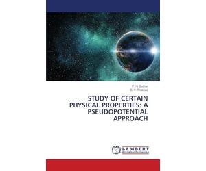 STUDY OF CERTAIN PHYSICAL PROPERTIES: A PSEUDOPOTENTIAL APPROACH