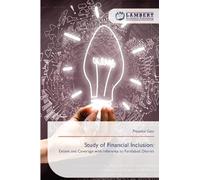 Study of Financial Inclusion: Extent and Coverage with reference to Faridabad District