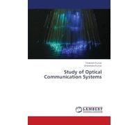 Study of Optical Communication Systems