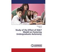 Study of the Effect of NALT Model on Fostering Undergraduate Autonomy