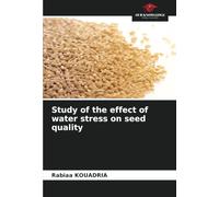 Study of the effect of water stress on seed quality