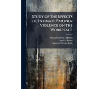 Study of the Effects of Intimate Partner Violence on the Workplace