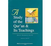 Study of the Qur'an and Its Teachings
