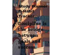 Study Planner & Habit Tracker for Students: A 90-Day Academic Journal to Track Progress, Build Productive Study Habits, and Improve Focus