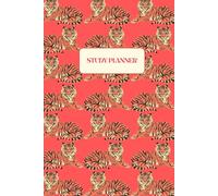 Study Planner: Undated Academic Organiser for 52 Weeks of Productivity: Pink Tiger Cover