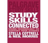 Study Skills Connected – Using Technology to Support Your Studies