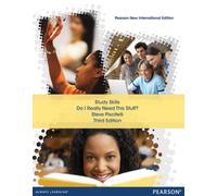 Study Skills: Do I Really Need This Stuff? : Pearson New International Edition