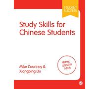 Study Skills for Chinese Students (Sage Study Skills Series) (Student Success)