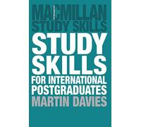 Study Skills for International Postgraduates (Macmillan Study Skills)