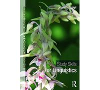 Study Skills for Linguistics (Understanding Language)