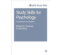 Study Skills for Psychology: Succeeding In Your Degree (Sage Study Skills Series)