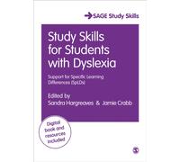 Study Skills for Students with Dyslexia : Support for Specific Learning Differences (SpLDs)