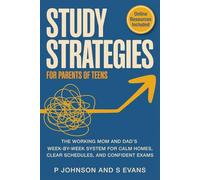 Study Strategies for Parents of Teens: The Working Mom and Dad’s W y-Week System for Calm Homes, Clear Schedules, and Confident Exams (8th Grade Science Revision and Puzzle Books)