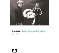 Studying British Cinema – The 1960s – Studying Films – Auteur