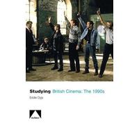 Studying British Cinema: The 1990s