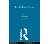 Studying British Cultures : An Introduction