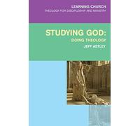 Studying God: Doing Theology (Learning Church)