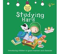 Studying Hard: Good Manners and Character (Akhlaaq Building Series)