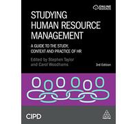 Studying Human Resource Management: A Guide to the Study, Context and Practice of HR