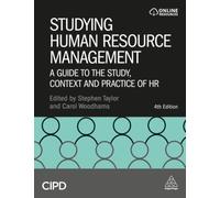 Studying Human Resource Management : A Guide to the Study Context and Practice of HR