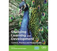 Studying Learning and Development: Context, Practice and Measurement