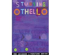 Studying "Othello" : EMC Advanced Literature Series