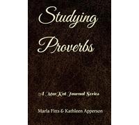 Studying Proverbs: A MarKat Journal Series