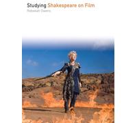 Studying Shakespeare on Film (Studying Films)