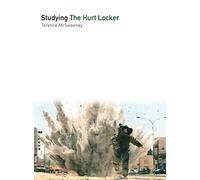 Studying The Hurt Locker (Studying Films)