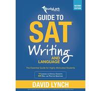 StudyLark Guide to SAT Writing and Language: The Essential Guide for Highly Motivated Students