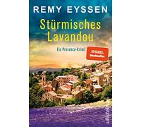 Stürmisches Lavandou: Ein Provence-Krimi | Die Bestseller-Reihe aus Südfrankreich | Spannende Urlaubslektüre für Fans der Provence