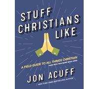 Stuff Christians Like: Sometimes the Stuff That Comes with Faith Is Funny
