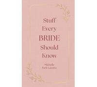Stuff Every Bride Should Know: 16 (Stuff You Should Know)