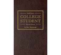 Stuff Every College Student Should Know: 13 (Stuff You Should Know)