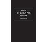 Stuff Every Husband Should Know (Pocket Companions): 6 (Stuff You Should Know)