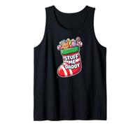 Stuff Me Daddy Christmas Stocking Naughty Christmas Tank Top