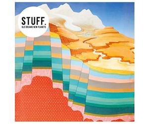 STUFF. - OLD DREAMS NEW PLANETS [VINYL]