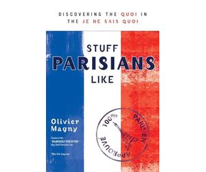 Stuff Parisians Like: Discovering the Quoi in the Je Ne Sais Quoi