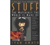 Stuff: The Materials the World Is Made of