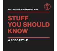 STUFF YOU SHOULD KNOW - Vinyl Records: Black Magic At Work (Gold Royalty Vinyl)