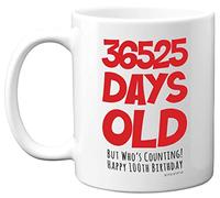 Stuff4 100th Birthday Mug Gift for Women and Men Her or Him, 36525 Days Old