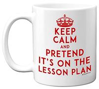 Stuff4 Keep Calm and Pretend It's On The Lesson Plan, 11oz Ceramic Dishwasher Safe Premium Mugs, New Teacher Gifts, Teacher Mug, Teachers Presents Best Teacher Mug