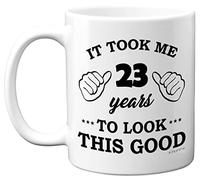 Stuff4 23rd Birthday Gifts for Men Women, Birthday Mug for 23 Year Old, It Took Me 23 Years to Look This Good Mug - 11oz Ceramic Dishwasher Safe Mugs - for His or Her Special Day, Made in The UK