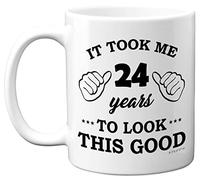 Stuff4 24th Birthday Gifts for Men Women, Birthday Mug for 24 Year Old, It Took Me 24 Years to Look This Good Mug - 11oz Ceramic Dishwasher Safe Mugs - for His or Her Special Day, Made in The UK