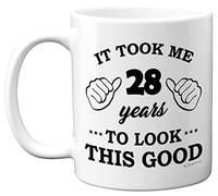 Stuff4 28th Birthday Gifts for Men Women, Birthday Mug for 28 Year Old, It Took Me 28 Years to Look This Good Mug - 11oz Ceramic Dishwasher Safe Mugs - for His or Her Special Day, Made in The UK