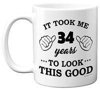 Stuff4 34th Birthday Gifts for Men Women, Birthday Mug for 34 Year Old, It Took Me 34 Years to Look This Good Mug - 11oz Ceramic Dishwasher Safe Mugs - for His or Her Special Day, Made in The UK