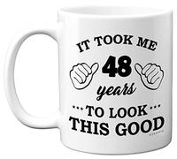Stuff4 48th Birthday Gifts for Men Women, Birthday Mug for 48 Year Old, It Took Me 48 Years to Look This Good Mug - 11oz Ceramic Dishwasher Safe Mugs - for His or Her Special Day, Made in The UK