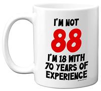 88th Birthday Gifts - I'm Not 88 I'm 18 with 70 Years of Experience Mug - 11oz Ceramic Dishwasher Safe Premium Mugs, Funny Joke Gifts for Women and Men, 88th Birthday Gifts for Women Men by Stuff4