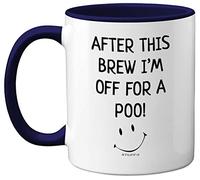 Stuff4 Funny Novelty Gifts for Men - After This Brew I'm Off for A Poo Mug - Silly Secret Santa Presents, Christmas Mugs for Adults, Birthday Poo Gift, 11oz Ceramic Premium Navy Blue Mugs